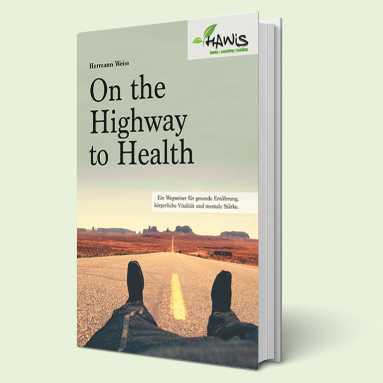 On the Highway to Health – Das Buch